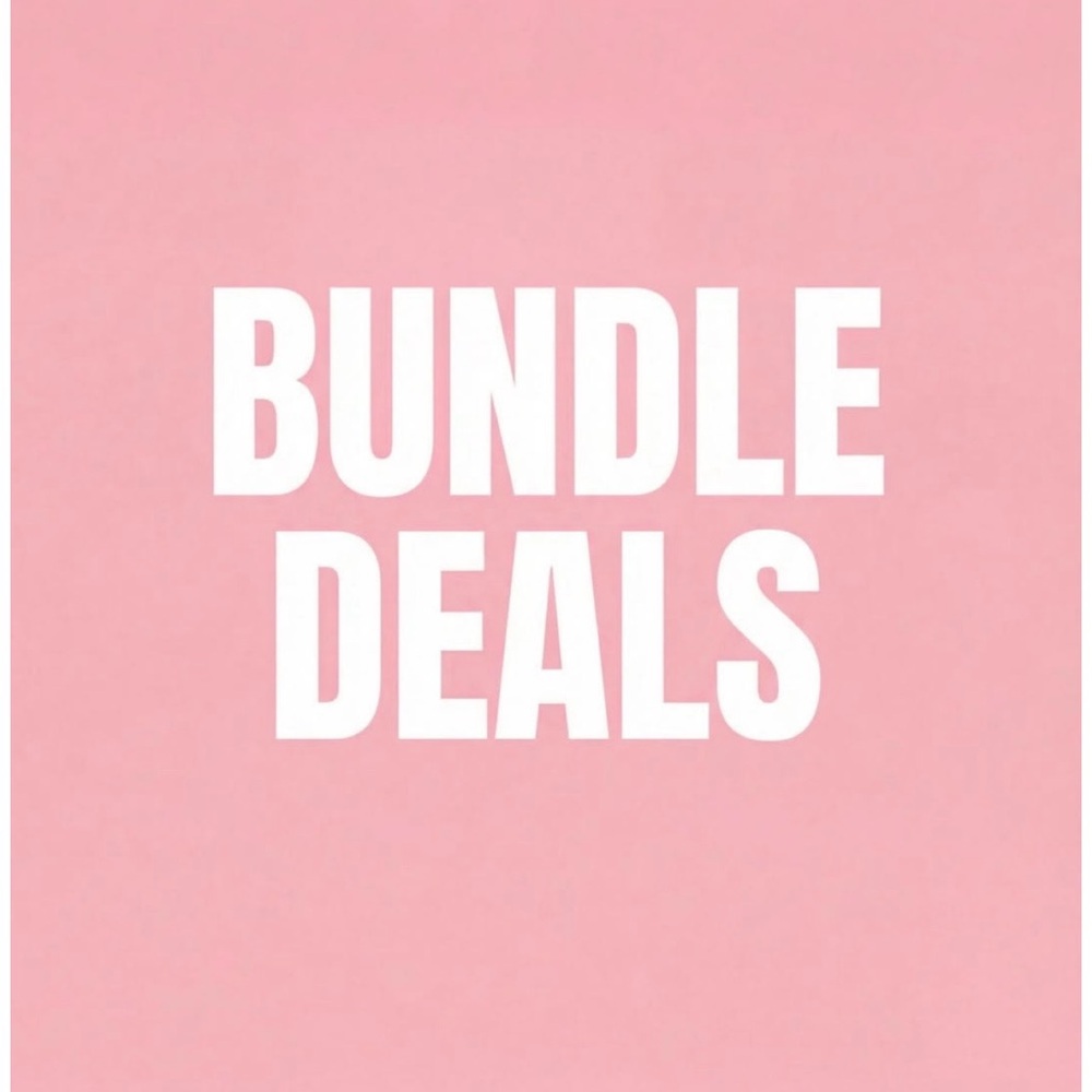 Bundle Deals!
